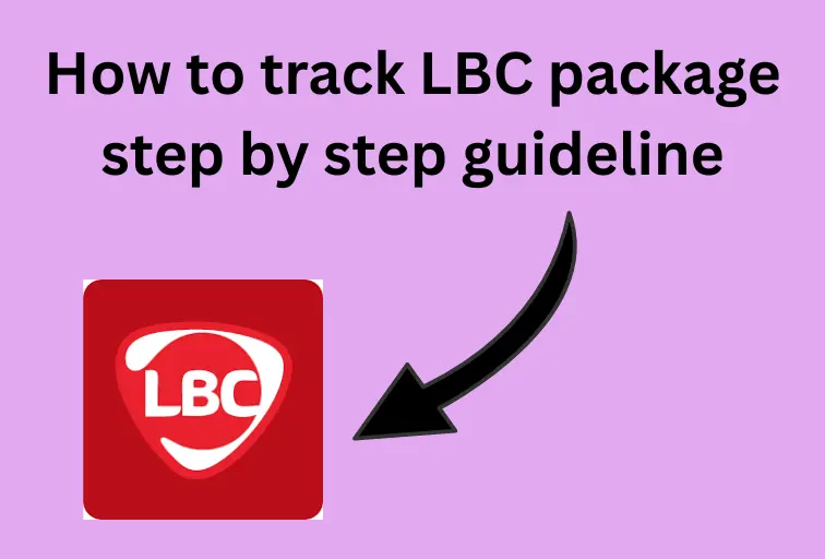 How to track LBC package step by step guideline